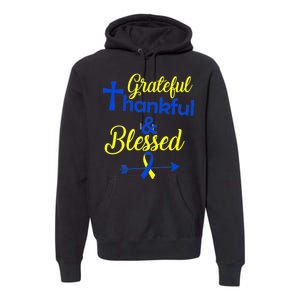 Grateful Thankful & Blessed Down Syndrome Premium Hoodie