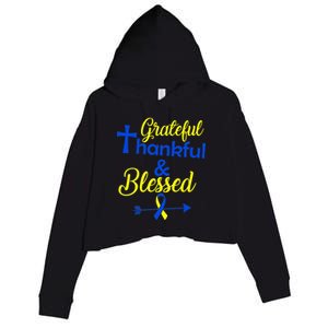 Grateful Thankful & Blessed Down Syndrome Crop Fleece Hoodie