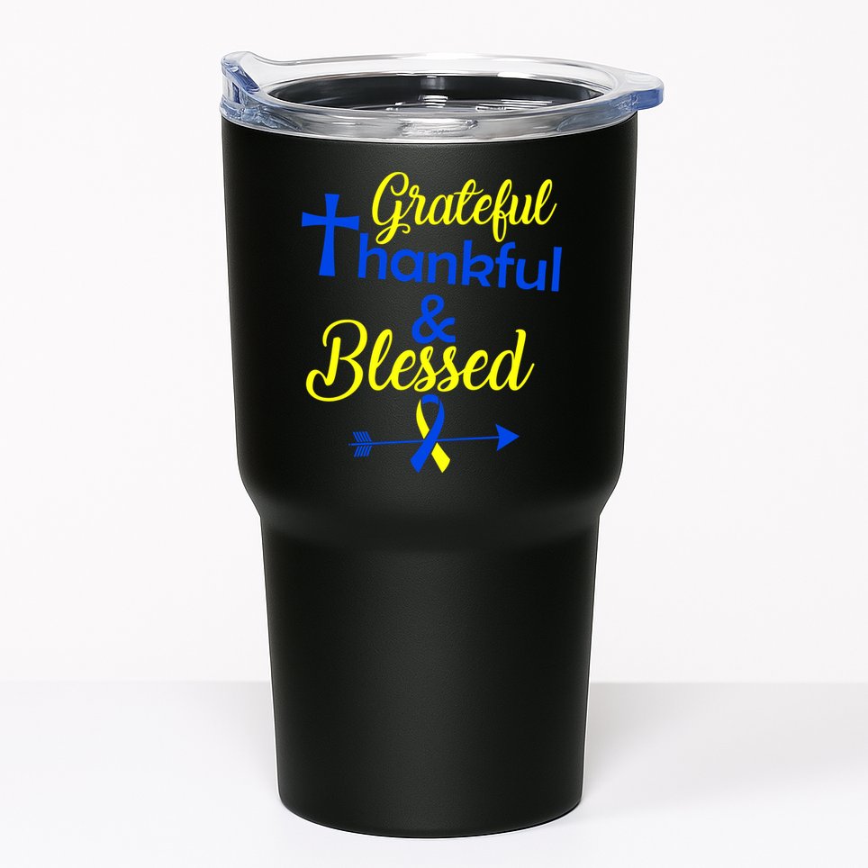 Grateful Thankful & Blessed Down Syndrome Tumbler