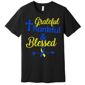 Grateful Thankful & Blessed Down Syndrome Premium T-Shirt