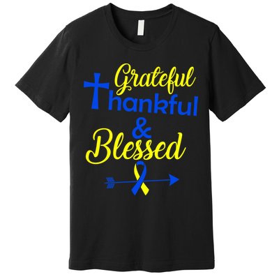 Grateful Thankful & Blessed Down Syndrome Premium T-Shirt