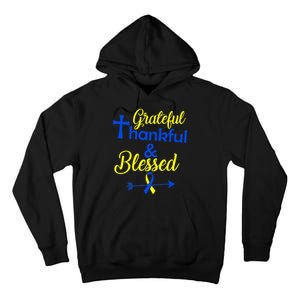 Grateful Thankful & Blessed Down Syndrome Tall Hoodie