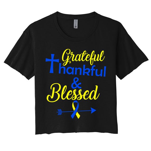 Grateful Thankful & Blessed Down Syndrome Crop Top