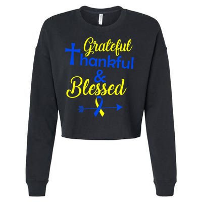 Grateful Thankful & Blessed Down Syndrome Cropped Pullover Crew