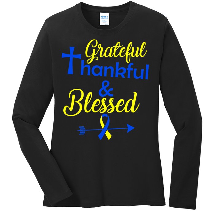 Grateful Thankful & Blessed Down Syndrome Ladies Long Sleeve Shirt