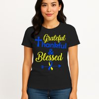 Grateful Thankful & Blessed Down Syndrome Womens T-Shirt