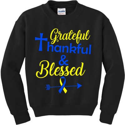 Grateful Thankful & Blessed Down Syndrome Kids Sweatshirt