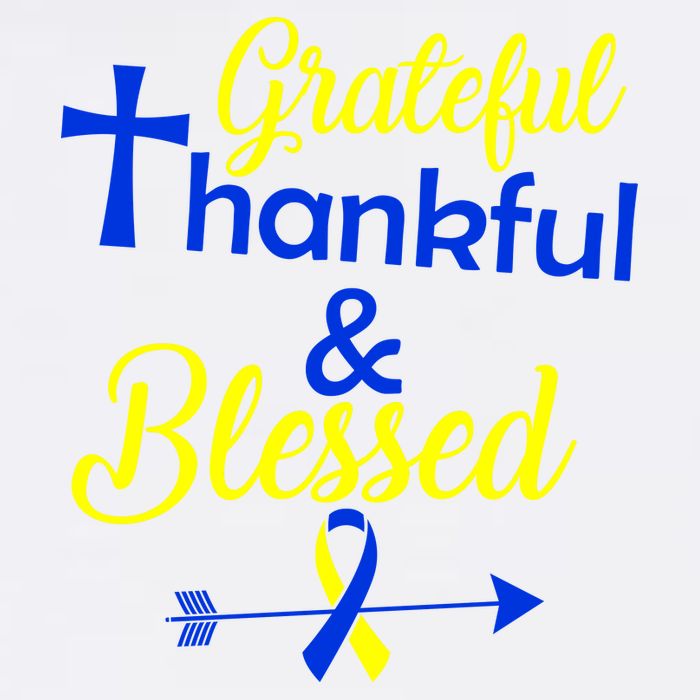Grateful Thankful & Blessed Down Syndrome Garment-Dyed Sweatshirt