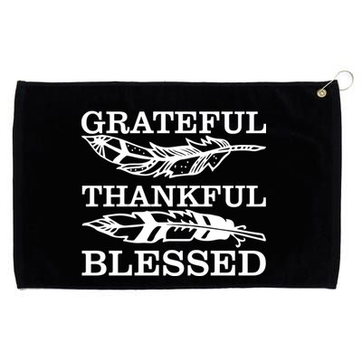 Grateful Thankful And Blessed Grommeted Golf Towel