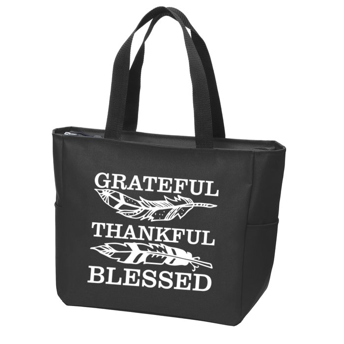 Grateful Thankful And Blessed Zip Tote Bag