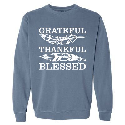 Grateful Thankful And Blessed Garment-Dyed Sweatshirt