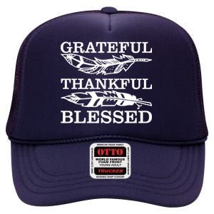 Grateful Thankful And Blessed High Crown Mesh Back Trucker Hat