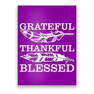 Grateful Thankful And Blessed Poster
