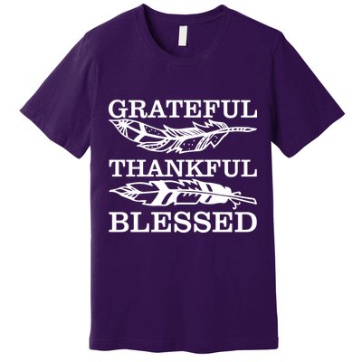 Grateful Thankful And Blessed Premium T-Shirt