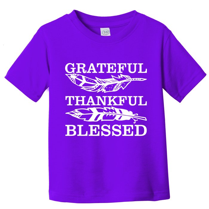 Grateful Thankful And Blessed Toddler T-Shirt