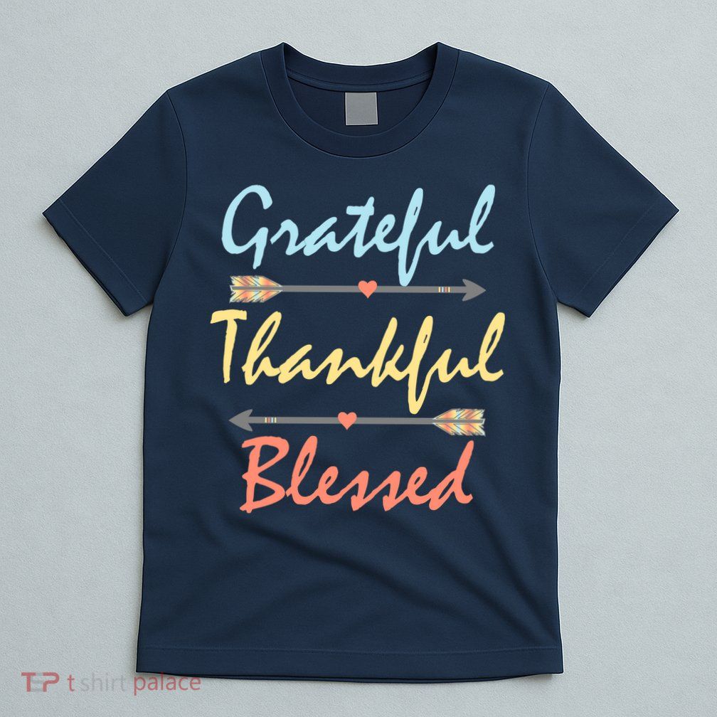 Grateful Thankful Blessed Colorful Thanksgiving T-Shirt