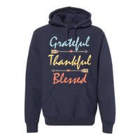 Grateful Thankful Blessed Colorful Thanksgiving Premium Hoodie