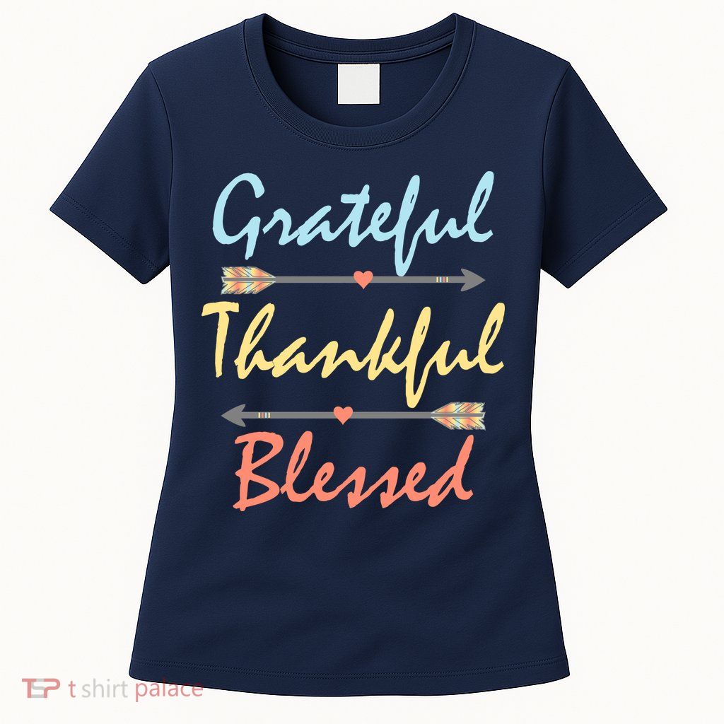 Grateful Thankful Blessed Colorful Thanksgiving Women's T-Shirt