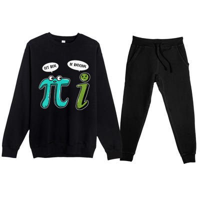 Get Real be Rational Funny Pi Day 3.14 Math Premium Crewneck Sweatsuit Set