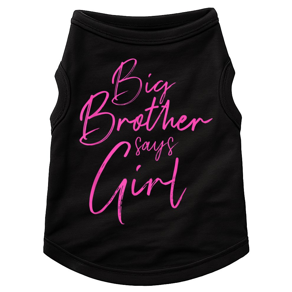 Gender Reveal Brother Says Girl Matching Baby Party Doggie Tank