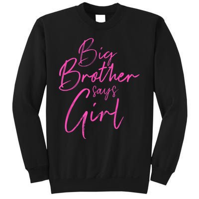 Gender Reveal Brother Says Girl Matching Baby Party Sweatshirt