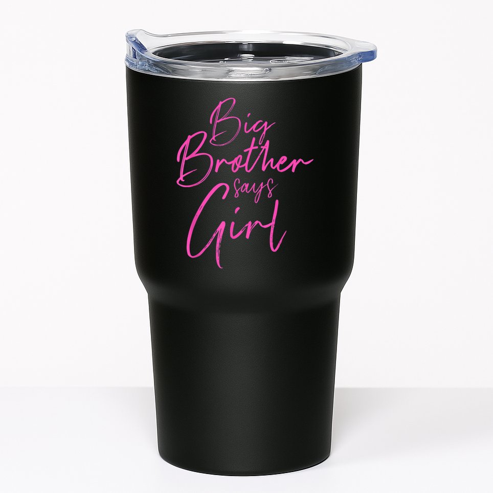 Gender Reveal Brother Says Girl Matching Baby Party Tumbler