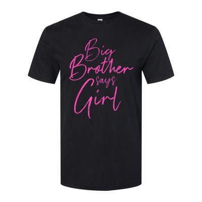 Gender Reveal Brother Says Girl Matching Baby Party Softstyle CVC T-Shirt