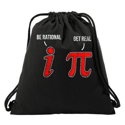 Get Real Be Rational Pi Day Math Teachers Students Drawstring Bag