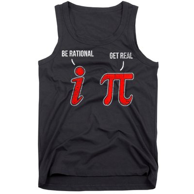 Get Real Be Rational Pi Day Math Teachers Students Tank Top