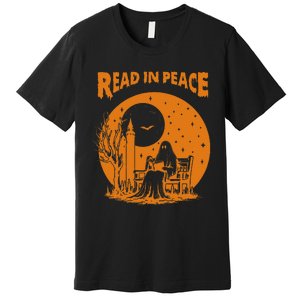 Ghost Reading Book Read In Peace Spooky Teacher Halloween Premium T-Shirt