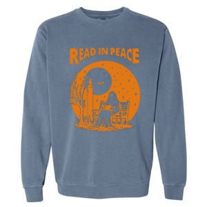 Ghost Reading Book Read In Peace Spooky Teacher Halloween Garment-Dyed Sweatshirt