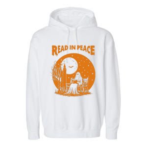 Ghost Reading Book Read In Peace Spooky Teacher Halloween Garment-Dyed Fleece Hoodie