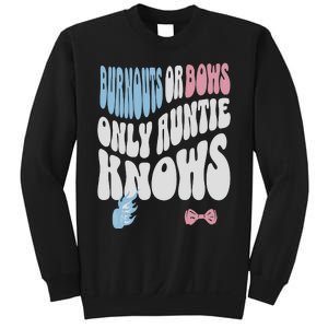 Gender Reveal Burnouts Or Bows New Aunt Sweatshirt