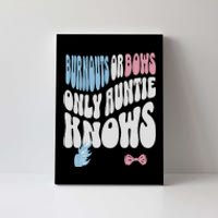 Gender Reveal Burnouts Or Bows New Aunt Canvas