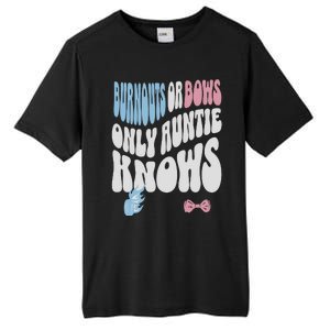 Gender Reveal Burnouts Or Bows New Aunt Tall Fusion ChromaSoft Performance T-Shirt