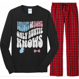 Gender Reveal Burnouts Or Bows New Aunt Long Sleeve Pajama Set