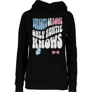 Gender Reveal Burnouts Or Bows New Aunt Womens Funnel Neck Pullover Hood