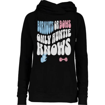 Gender Reveal Burnouts Or Bows New Aunt Womens Funnel Neck Pullover Hood