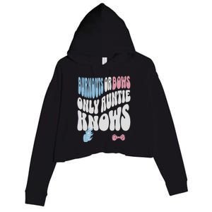 Gender Reveal Burnouts Or Bows New Aunt Crop Fleece Hoodie