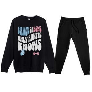 Gender Reveal Burnouts Or Bows New Aunt Premium Crewneck Sweatsuit Set