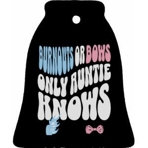 Gender Reveal Burnouts Or Bows New Aunt Ceramic Bell Ornament