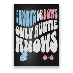 Gender Reveal Burnouts Or Bows New Aunt Poster