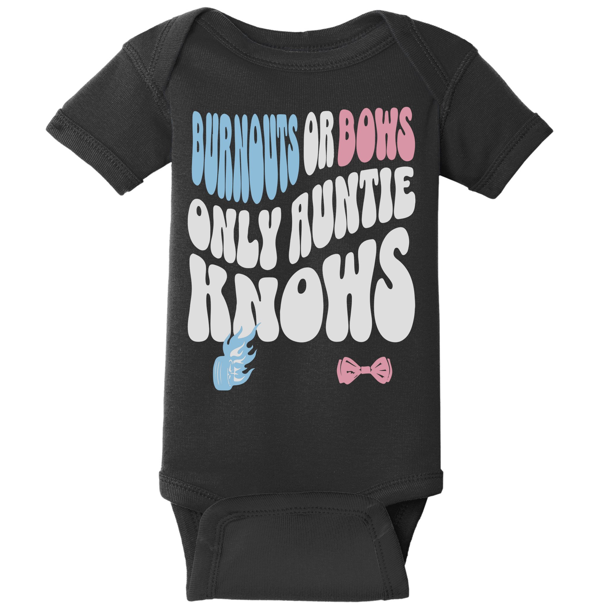 Gender Reveal Burnouts Or Bows New Aunt Baby Bodysuit