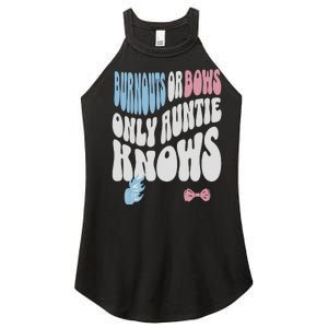 Gender Reveal Burnouts Or Bows New Aunt Women's Perfect Tri Rocker Tank