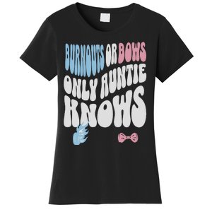 Gender Reveal Burnouts Or Bows New Aunt Women's T-Shirt