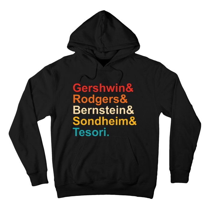 Gershwin& Rodgers& Bernstein& Sondheim& Tesori Retro Hoodie