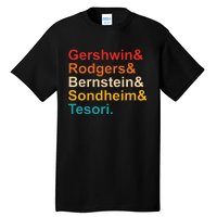 Gershwin& Rodgers& Bernstein& Sondheim& Tesori Retro Tall T-Shirt