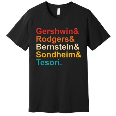 Gershwin& Rodgers& Bernstein& Sondheim& Tesori Retro Premium T-Shirt