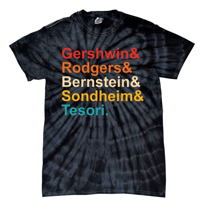 Gershwin& Rodgers& Bernstein& Sondheim& Tesori Retro Tie-Dye T-Shirt