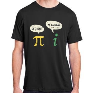 Get Real Be Rational Gift Pi Day I Imaginary Number Gift Adult ChromaSoft Performance T-Shirt